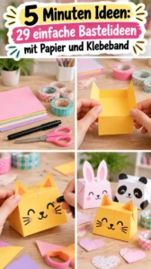 5 Minuten Ideen: 29 einfache Bastelideen mit Papier und Klebeband